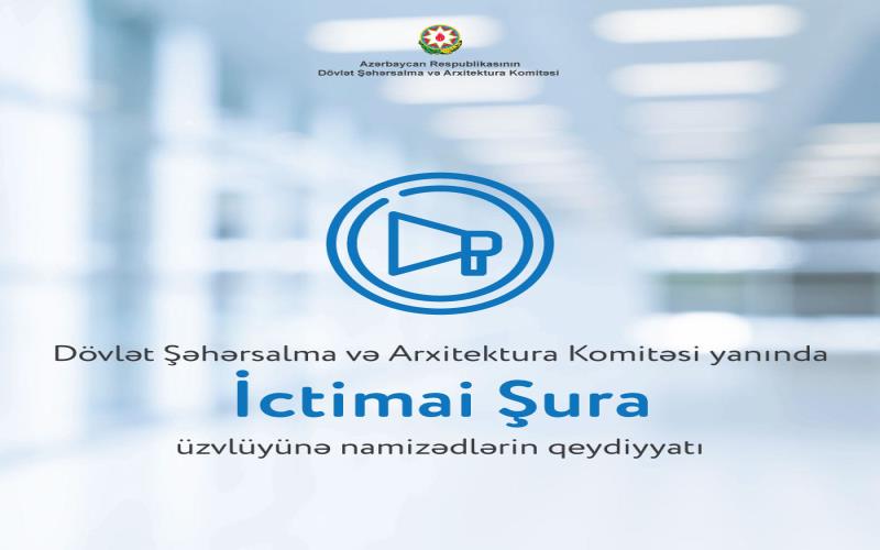  Dövlət Şəhərsalma və Arxitektura Komitəsi İctimai Şura yaradır